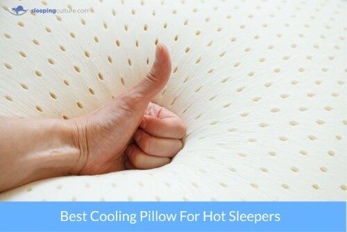 best pillow for hot sleepers