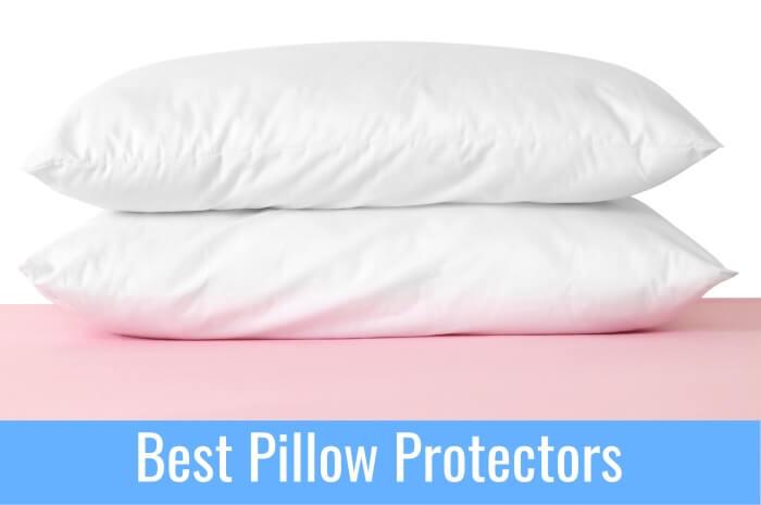 best pillow protectors 2018